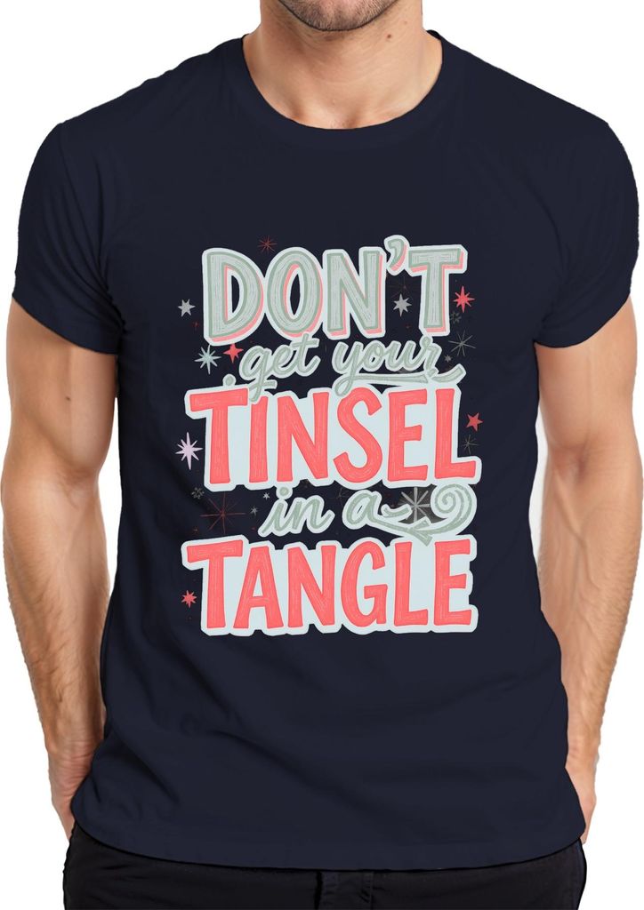 Don't get your tinsel in a tangle lustiger Weihnachtsspruch Herren T-Shirt, Navy, L
