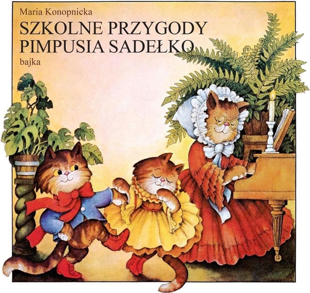 Szkolne przygody Pimpusia Sadełko - Maria Konopnicka (Buch auf Polnisch)
