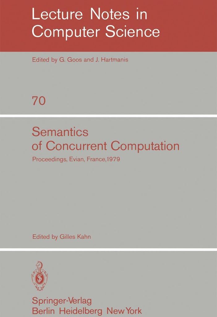 Semantics of Concurrent Computation | Hans G. Kahn