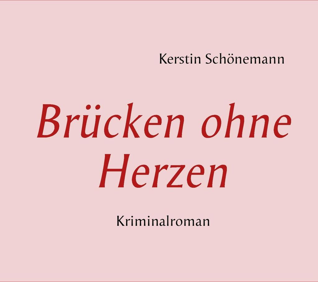 Brücken ohne Herzen