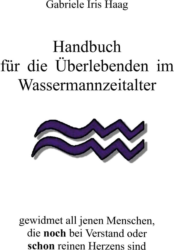 Handbuch für die Überlebenden im Wassermannzeitalter