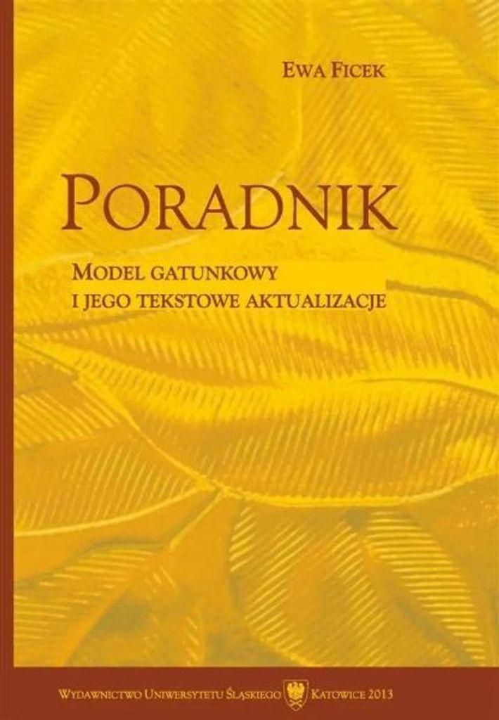 Poradnik. Model gatunkowy i jego tekstowe... - Ewa Ficek