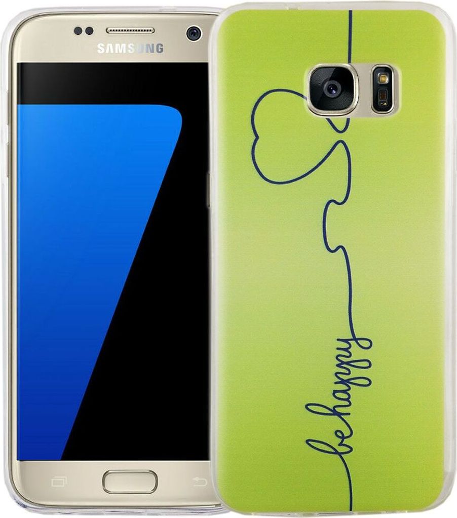 Handy Hülle für Samsung Galaxy S7 Cover Case Schutz Tasche Motiv Slim Silikon TPU Be Happy Grün