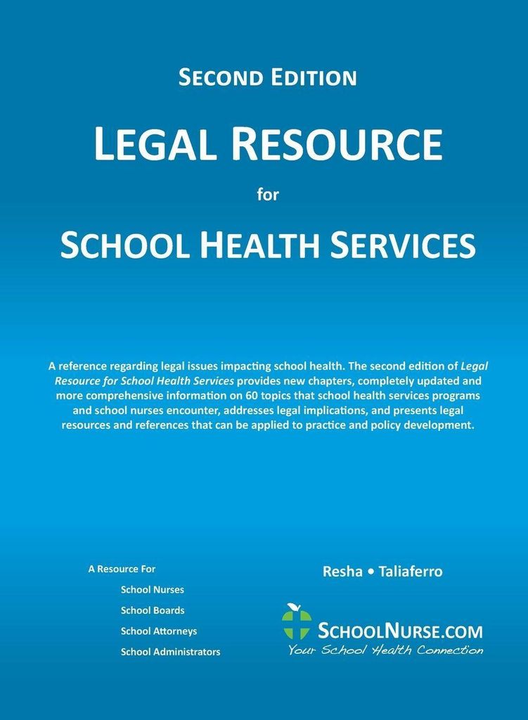 LEGAL RESOURCE for SCHOOL HEALTH SERVICES - Second Edition - HARD COVER