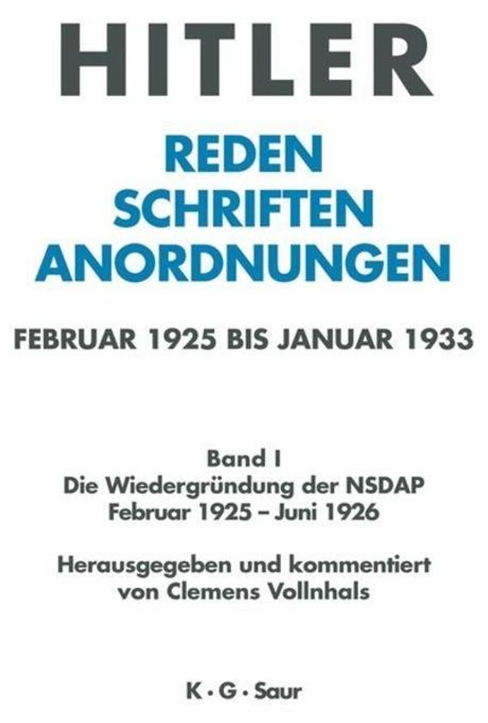 Die Wiedergründung der NSDAP Februar 1925 - Juni 1926
