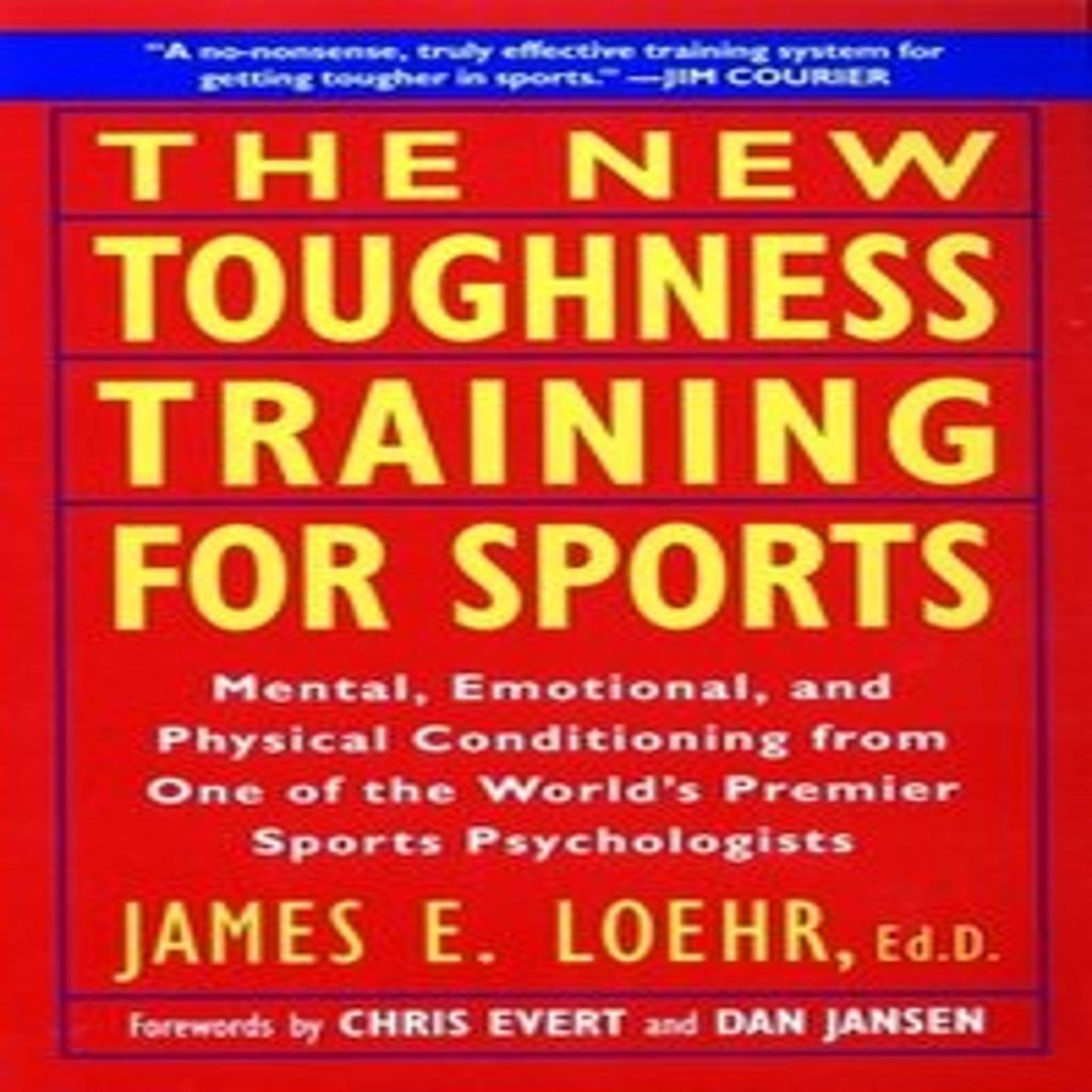The New Toughness Training for Sports