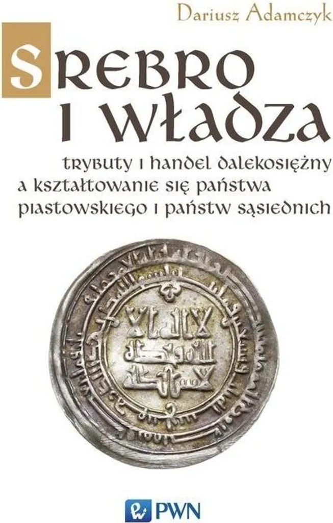 Srebro i Władza : Maîtrisez l'Histoire Économique de la Pologne Médiévale