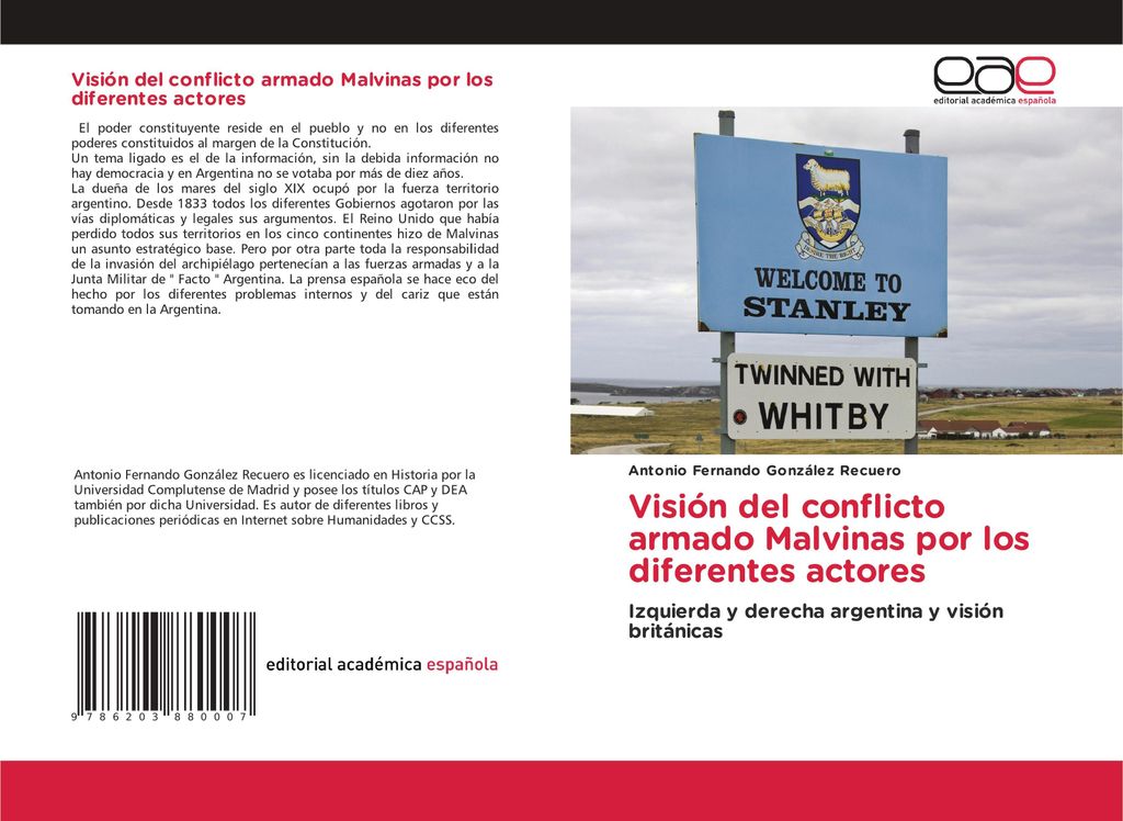 Visión del conflicto armado Malvinas por los diferentes actores