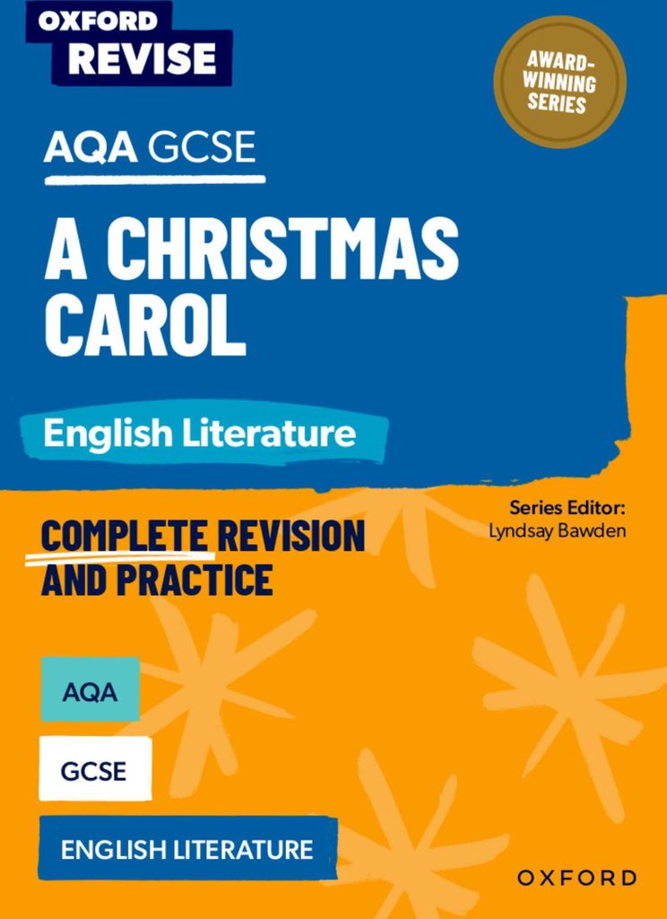 Oxford Revise: AQA GCSE English Literature: A Christmas Carol