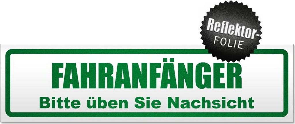Fahranfänger. Bitte üben Sie Nachsicht Magnetschild Schild magnetisch