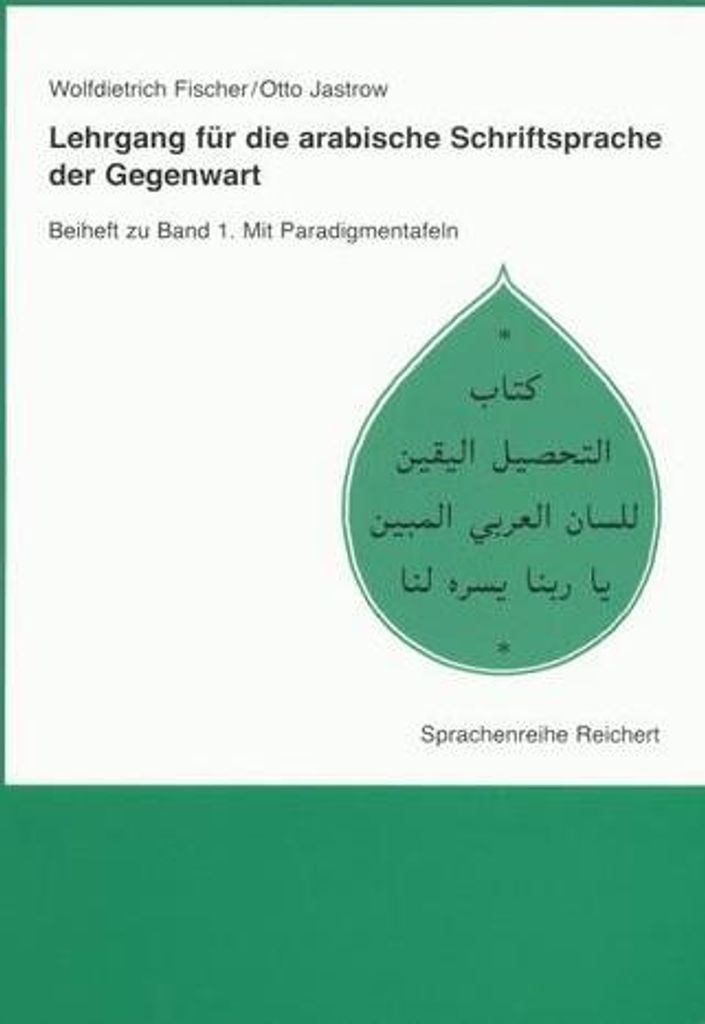 Lehrgang für die arabische Schriftsprache der Gegenwart Beiheft