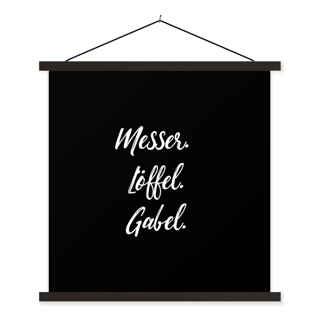 MuchoWow Textilposter Zitate - Kochen - Sprichwörter - Messer. Löffel. Gabel - Besteck 90x90 cm mit schwarzem Rahmen - Magnetisches