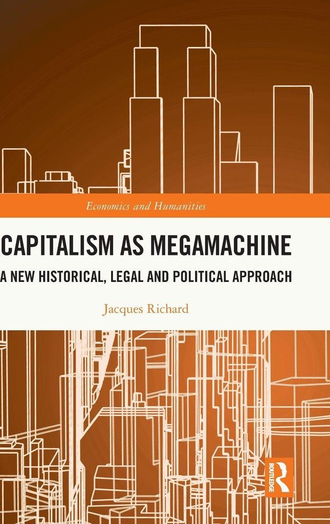 Capitalism as Megamachine