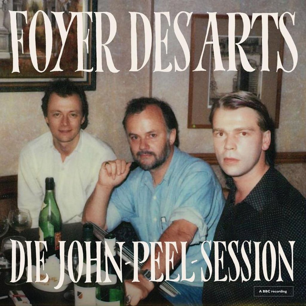 Foyer Des Arts: Foyer Des Arts - Die John Peel Session - - (Vinyl / Maxi-Single 12")