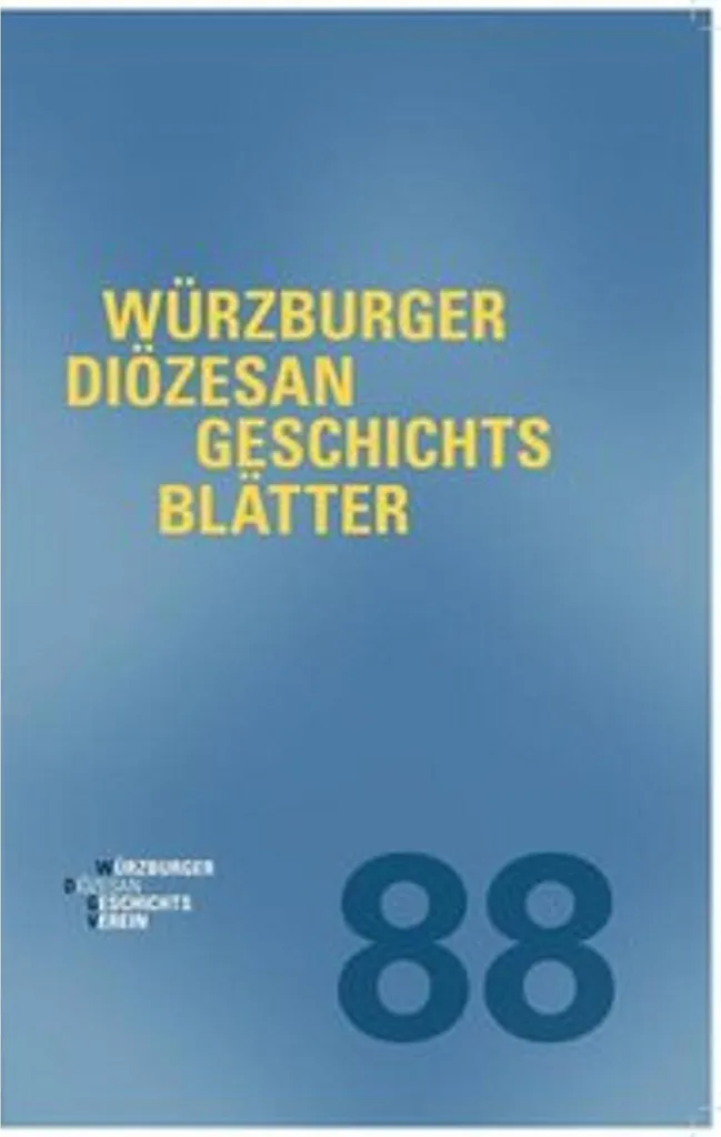 Archives Diocèse Würzburg 2025 : Volume 88 pour Historiens et Chercheurs