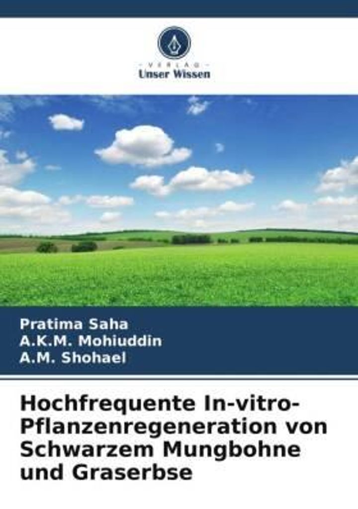 Hochfrequente In-vitro-Pflanzenregeneration von Schwarzem Mungbohne und Graserbse