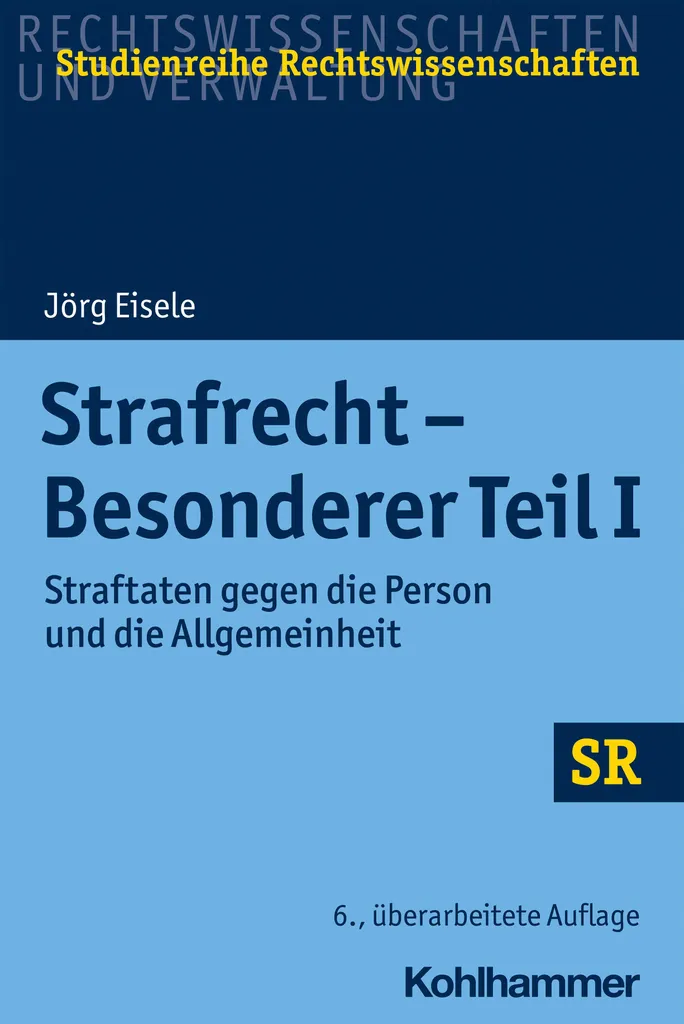 Manuel de Strafrecht Besonderer Teil I cours de droit pénal allemand