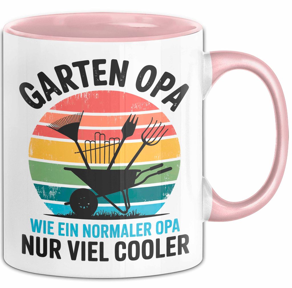 Garten Pflanzen Gärtner Tasse Geschenk Lustige Geschenkidee Spruch Garten Opa Wie Ein Normaler Opa Nur Viel Cooler (Rosa)