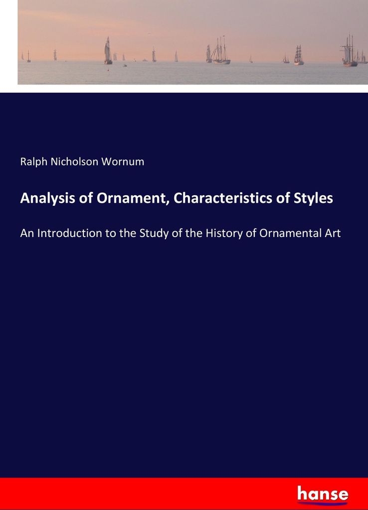 Analysis of Ornament, Characteristics of Styles