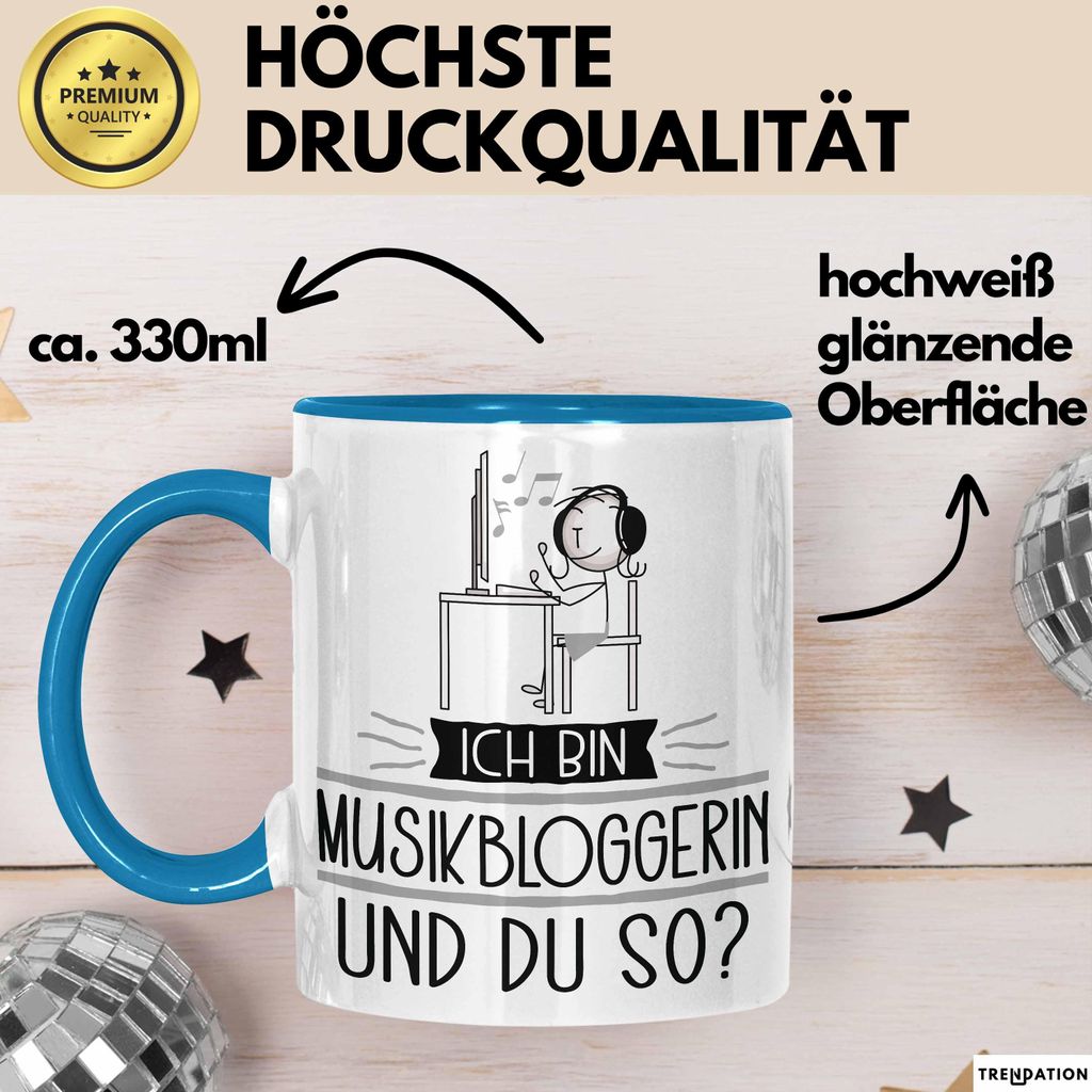 Musikbloggerin Tasse Geschenk Ich Bin Musikbloggerin Und Du So Geschenkidee Lustiger Spruch Becher (Blau)