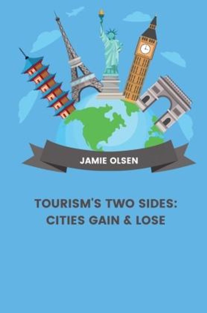 Tourism's Two Sides: Cities Gain & Lose