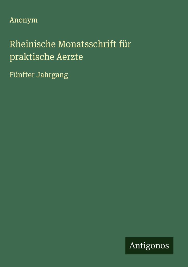 Rheinische Monatsschrift für praktische Aerzte