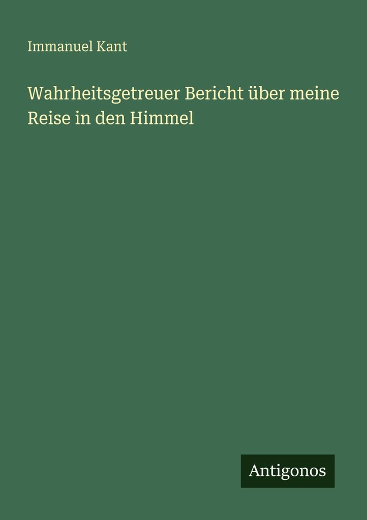Wahrheitsgetreuer Bericht über meine Reise in den Himmel
