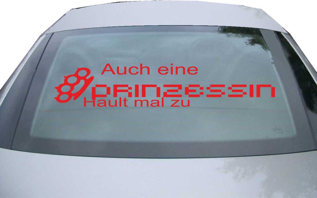 Indigos UG - Aufkleber Heckscheibe & Motorklappe DE6966 - rot - 600x117 mm - Auch eine Prinzessin haut! - Auto Scheiben Fenster Heckklappe Tuning R...