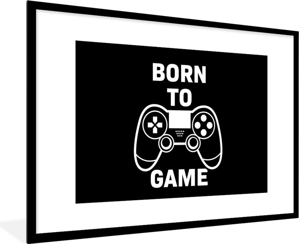 MuchoWow Gerahmtes Poster Gaming - Zitate - Controller - Zum Spielen geboren - Schwarz - Weiß 90x60 cm - Poster mit Schwarzem Bilderrahmen Wandp...