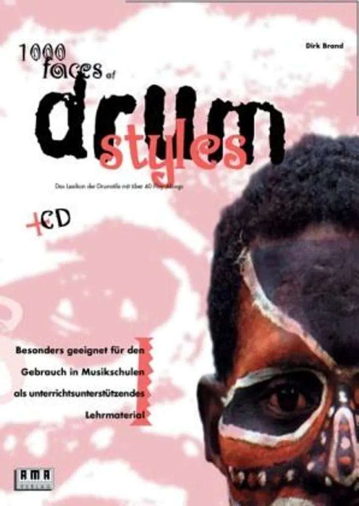 Thousand Faces of Drum Styles : Guide Rythmique avec Support CD Inclus