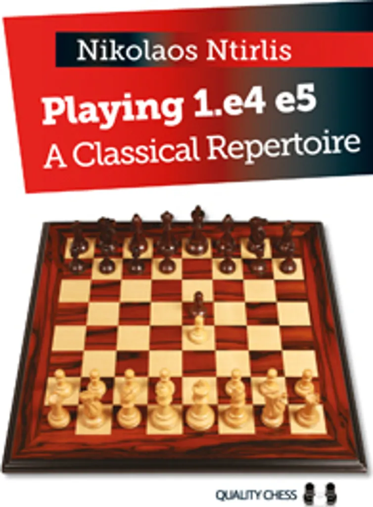 Livre Playing 1.e4 e5 A Classical Repertoire par Nikolaos Ntirlis