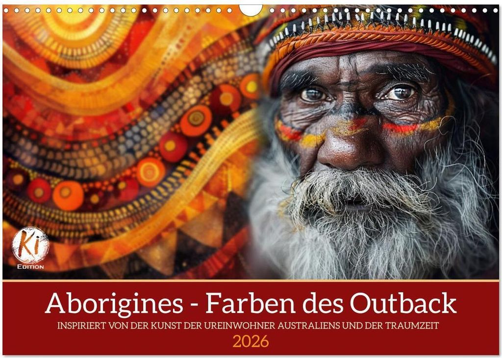 Aborigines - Farben des Outback (Wandkalender 2026 DIN A3 quer), CALVENDO Monatskalender
