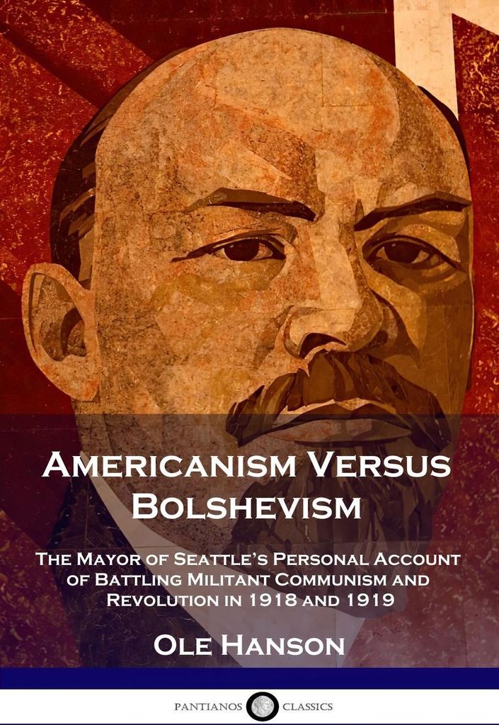 Americanism Versus Bolshevism
