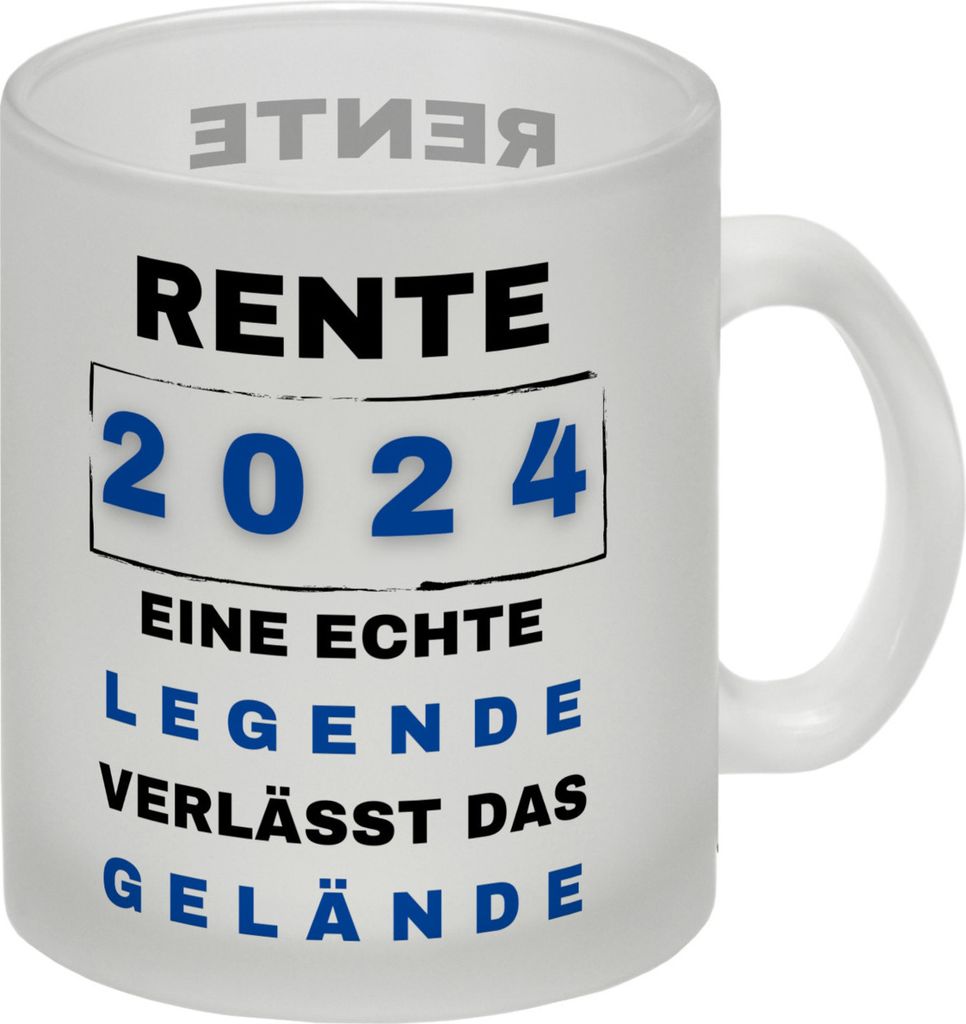 Rente 2024 Glas Tasse mit Spruch Legende verlässt Gelände