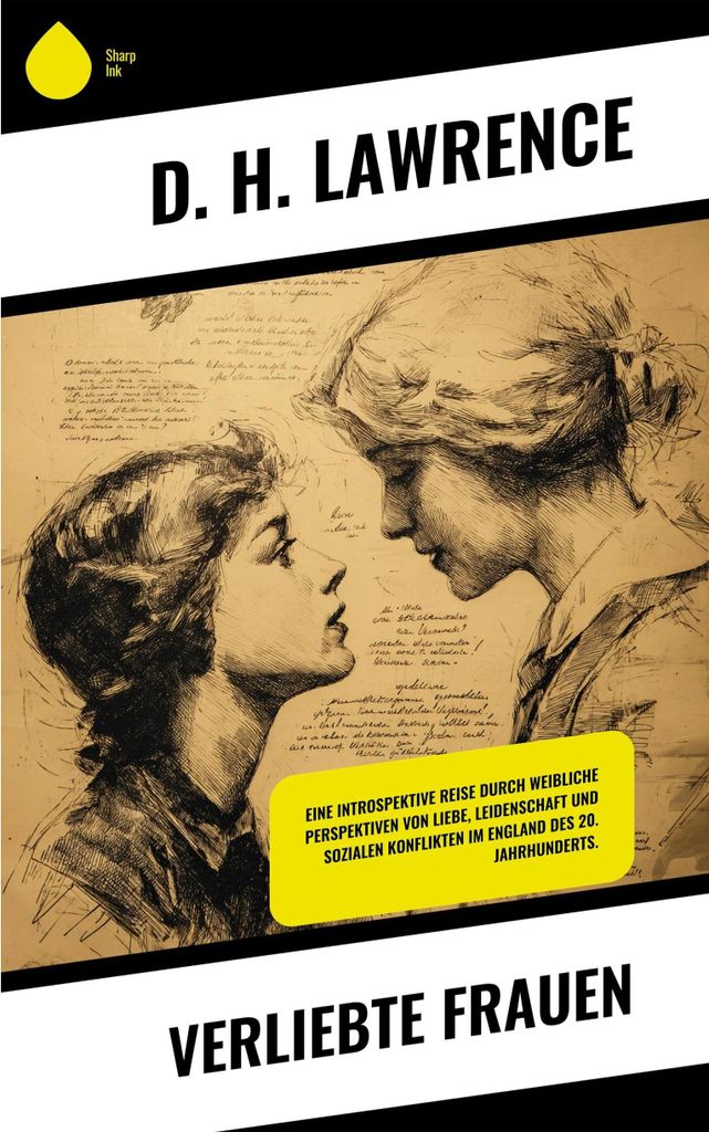 Verliebte Frauen von D. H. Lawrence – Roman