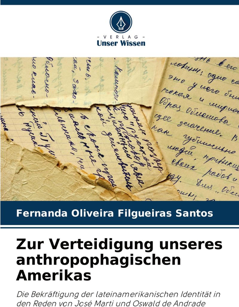 Zur Verteidigung unseres anthropophagischen Amerikas