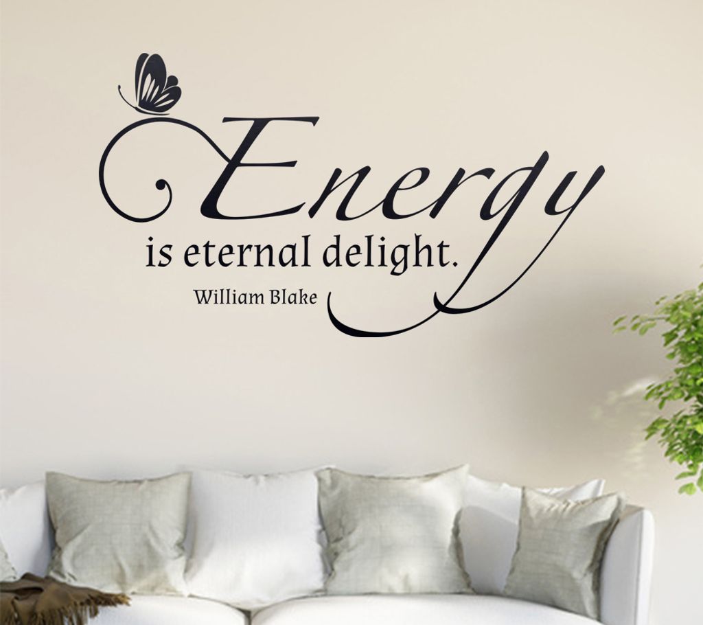 Energy is eternal delight Wandtattoo in 6 Größen - Wandaufkleber Wall Sticker - Dekoration, Küche, Wohnzimmer, Schlafzimmer, Badezimmer