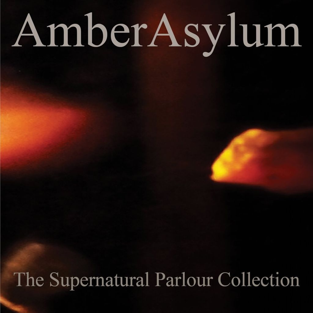 Amber Asylum-The Supernatural Parlour Collection (