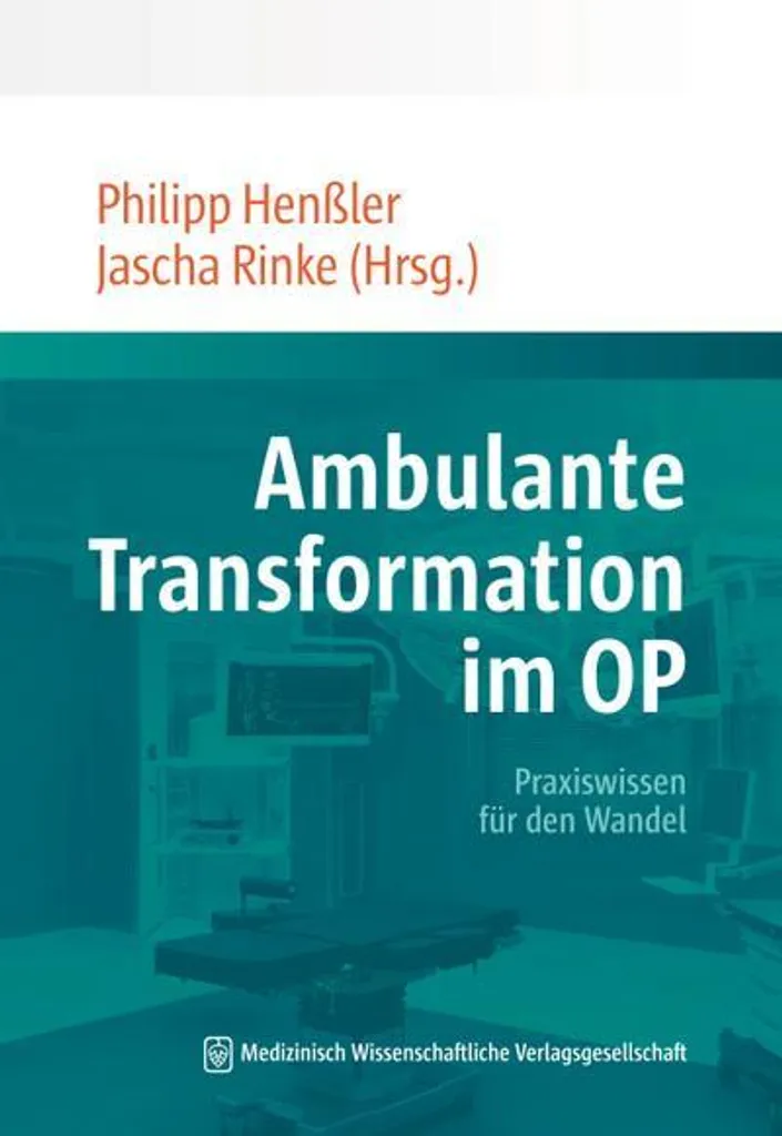Ambulante Transformation im OP : livre expert en processus blocs