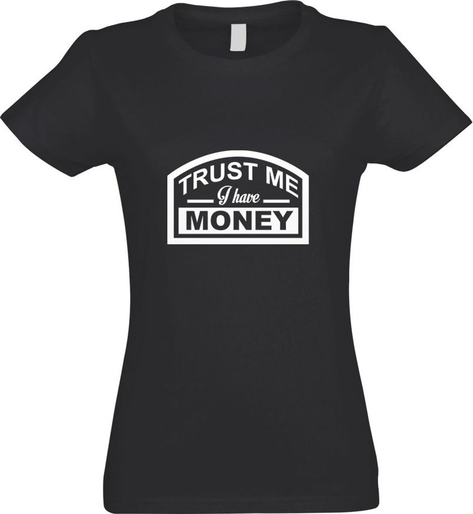Kiwistar - T-Shirt tailliert - Damen - Graphit - Trust me, i Have Money - mit Motiv Bedruckt - Funshirt Design - Sport - Freizeit - Damen - XXL