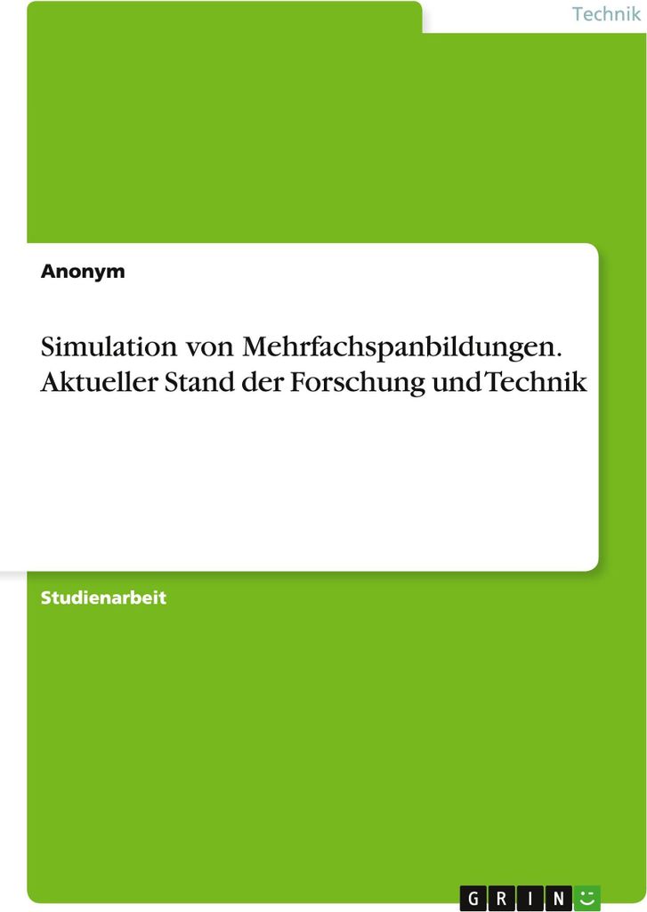 Simulation von Mehrfachspanbildungen. Aktueller Stand der Forschung und Technik