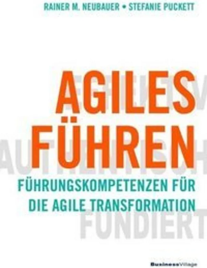 Guide Agiles Führen manuel de gestion d'équipe pour leaders et managers RH