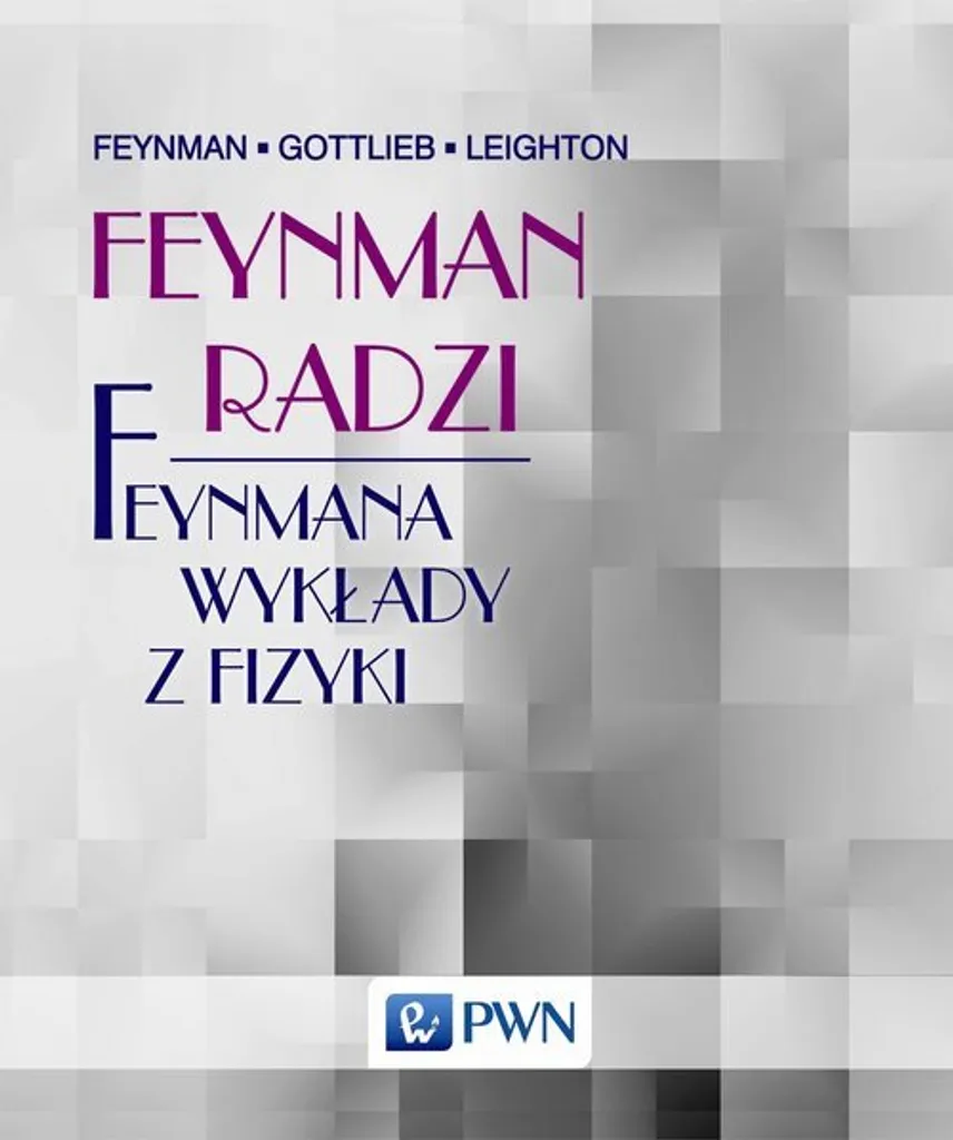 Préparer ses examens de physique avec les conférences de Feynman 500p