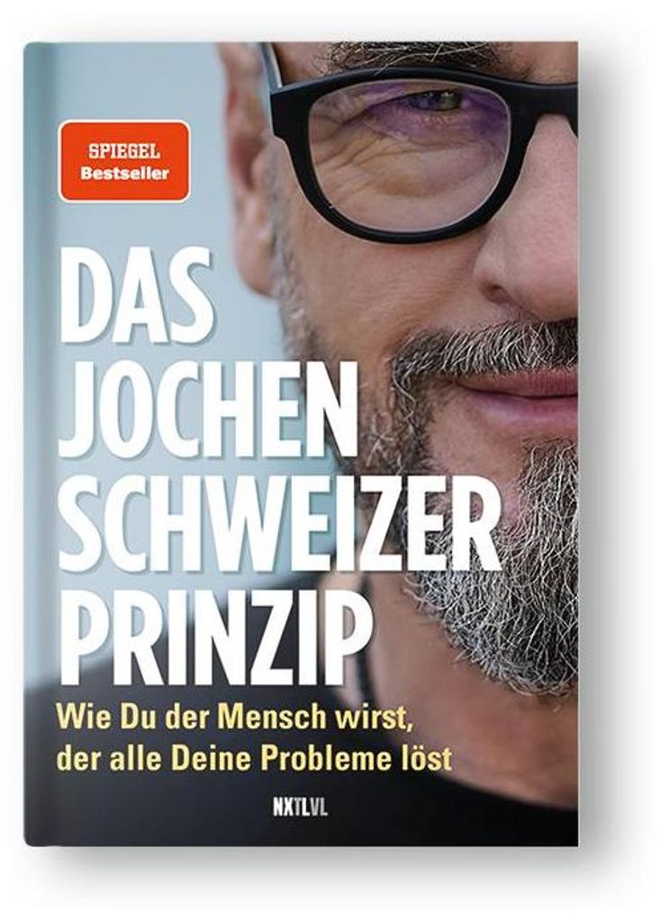 Das Jochen Schweizer Prinzip – Hardcover
