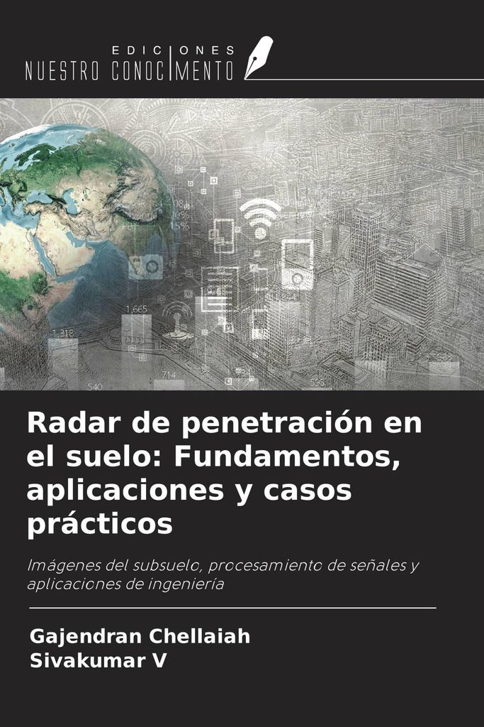 Radar de penetración en el suelo: Fundamentos, aplicaciones y casos prácticos