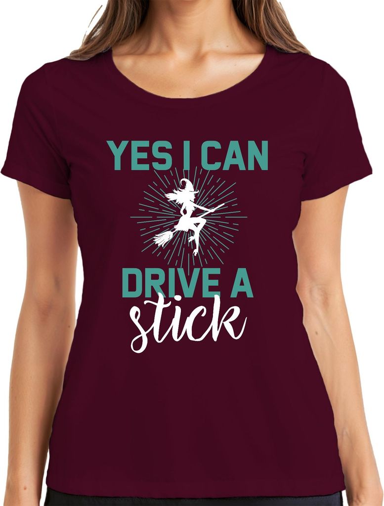 YES I CAN DRIVE A stick Hexe Hexenbesen Halloween Magisch Lustig Damen T-Shirt, Burgundy, M