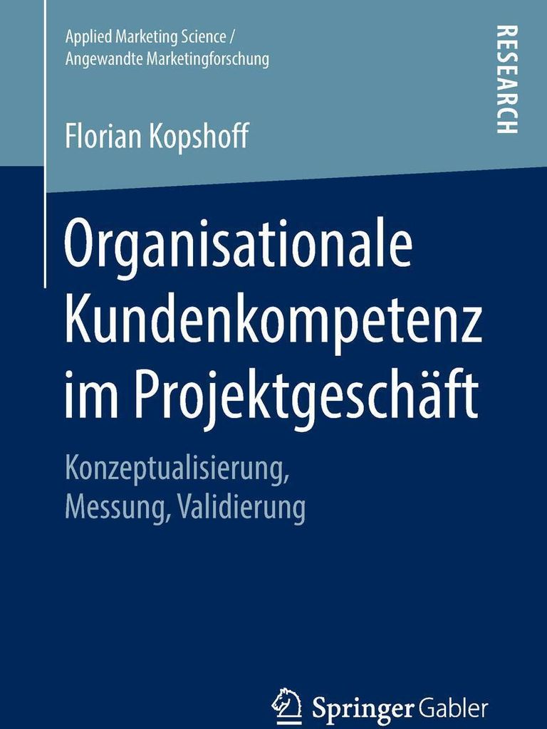 Organisationale Kundenkompetenz im Projektgeschäft