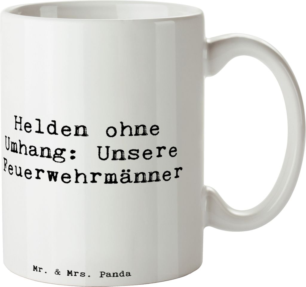Mr. & Mrs. Panda Tasse mit Spruch Spruch Feuerwehrmann Helden - Weiß - Geschenk, kaffeetasse bedruckt, Aufmerksamkeit, Becher, Bedanken, Danke sag...