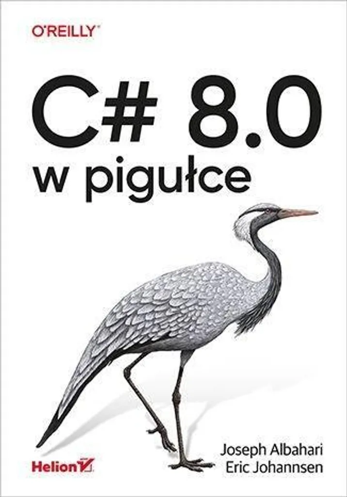 C# 8.0 in a Nutshell de Joseph Albahari : Guide complet version polonaise