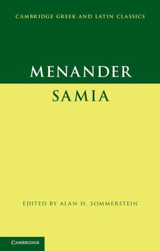 Menander: Samia (The Woman from Samos) (Cambridge Grnd Latin Classics)